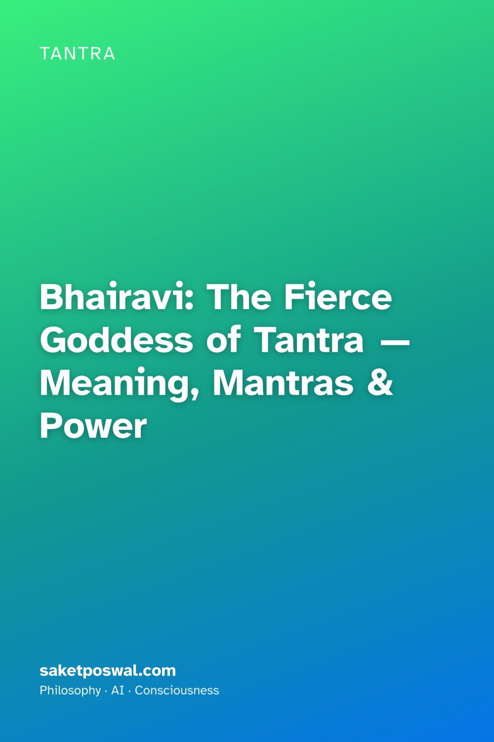 Bhairavi: The Fierce Goddess of Tantra — Meaning, Mantras & Power