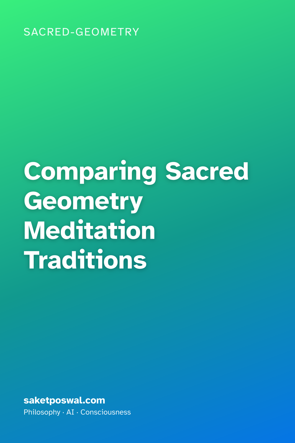 Comparing Sacred Geometry Meditation Traditions